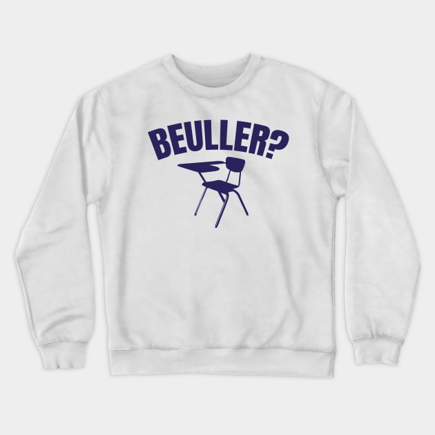 Beuller? Crewneck Sweatshirt by Meta Cortex